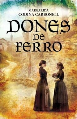 DONES DE FERRO | 9788417432188 | MARGARIDA CODINA CARBONELL | Galatea Llibres | Llibreria online de Reus, Tarragona | Comprar llibres en català i castellà online