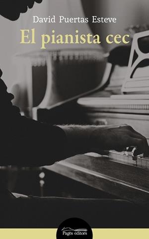 EL PIANISTA CEC | 9788413031040 | PUERTAS ESTEVE, DAVID | Galatea Llibres | Llibreria online de Reus, Tarragona | Comprar llibres en català i castellà online