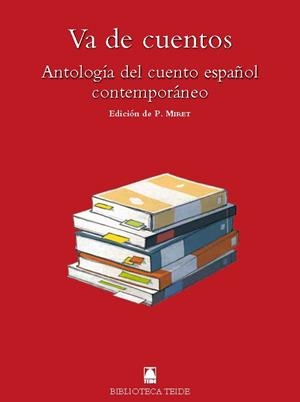 VA DE CUENTOS (ANTOLOGIA DEL CUENTO ESPAÑOL) | 9788430761906 | VV. AA. | Galatea Llibres | Llibreria online de Reus, Tarragona | Comprar llibres en català i castellà online