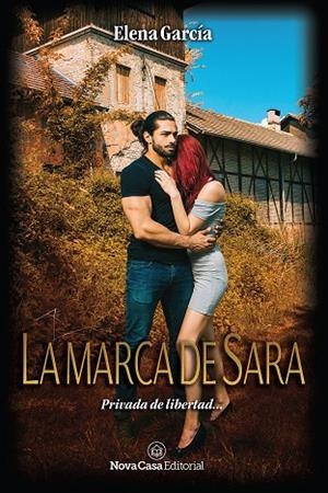 LA MARCA DE SARA | 9788417142001 | GARCÍA GARCÍA, ELENA | Galatea Llibres | Librería online de Reus, Tarragona | Comprar libros en catalán y castellano online