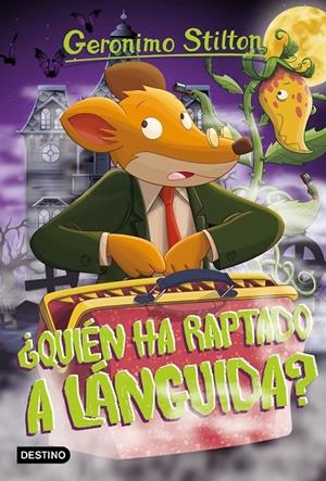 QUIÉN HA RAPTADO A LÁNGUIDA? STILTON 21 | 9788408212799 | Galatea Llibres | Librería online de Reus, Tarragona | Comprar libros en catalán y castellano online