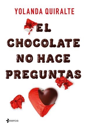 EL CHOCOLATE NO HACE PREGUNTAS | 9788408213550 | QUIRALTE, YOLANDA | Galatea Llibres | Librería online de Reus, Tarragona | Comprar libros en catalán y castellano online