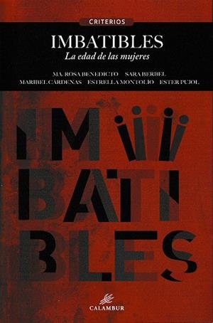 IMBATIBLES. LA EDAD DE LAS MUJERES | 9788483594674 | BERBEL, SARA | Galatea Llibres | Llibreria online de Reus, Tarragona | Comprar llibres en català i castellà online