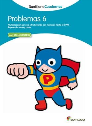 PROBLEMAS 6 SANTILLANA CUADERNOS | 9788468012506 | VARIOS AUTORES | Galatea Llibres | Librería online de Reus, Tarragona | Comprar libros en catalán y castellano online
