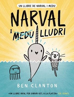 NARVAL I LLUDRI | 9788426146076 | CLANTON, BEN | Galatea Llibres | Llibreria online de Reus, Tarragona | Comprar llibres en català i castellà online