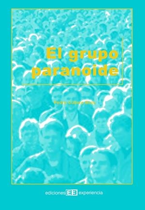 GRUPO PARANOIDE, EL | 9788496283237 | CUBERO BROS, PEDRO | Galatea Llibres | Librería online de Reus, Tarragona | Comprar libros en catalán y castellano online