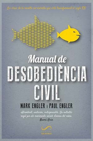 MANUAL DE DESOBEDIENCIA CIVIL | 9788417611170 | ENGLER, MARK - PAUL | Galatea Llibres | Llibreria online de Reus, Tarragona | Comprar llibres en català i castellà online