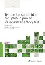 TEST DE LA ESPECIALIDAD CIVIL PARA LA PRUEBA DE ACCESO A LA ABOGACIA | 9788490208786 | PUJOL CAPILLA, PURIFICACION | Galatea Llibres | Llibreria online de Reus, Tarragona | Comprar llibres en català i castellà online
