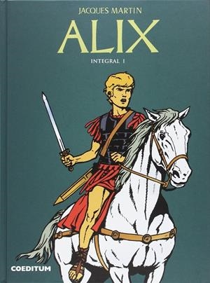 ALIX INTEGRAL 1 | 9788494487828 | MARTIN, JACQUES | Galatea Llibres | Librería online de Reus, Tarragona | Comprar libros en catalán y castellano online