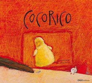 COCORICO | 9788498711578 | NUÑEZ ALVAREZ, MARIA LUISA | Galatea Llibres | Llibreria online de Reus, Tarragona | Comprar llibres en català i castellà online