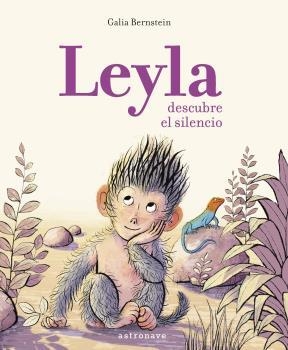 LEYLA DESCUBRE EL SILENCIO | 9788467935042 | BERNSTEIN, GALIA | Galatea Llibres | Librería online de Reus, Tarragona | Comprar libros en catalán y castellano online