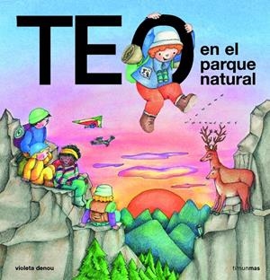 TEO EN EL PARQUE NATURAL | 9788448004415 | DENOU, VIOLETA | Galatea Llibres | Llibreria online de Reus, Tarragona | Comprar llibres en català i castellà online