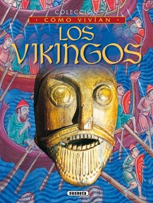 COMO VIVIAN LOS VIKINGOS | 9788430553211 | WINGATE, PHILIPPA/MILLARD, ANNE | Galatea Llibres | Llibreria online de Reus, Tarragona | Comprar llibres en català i castellà online