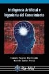 INTELIGENCIA ARTIFICIAL E INGENIERIA DEL CONOCIMIENTO | 9788478976768 | PAJARES MARTINSANZ, GONZALO | Galatea Llibres | Librería online de Reus, Tarragona | Comprar libros en catalán y castellano online