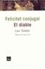 FELICITAT CONJUGAL/ EL DIABLE | 9788496061538 | TOLSTOI, LEV | Galatea Llibres | Librería online de Reus, Tarragona | Comprar libros en catalán y castellano online