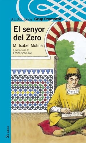 SENYOR DEL ZERO, EL | 9788479180690 | MOLINA, Mº ISABEL | Galatea Llibres | Llibreria online de Reus, Tarragona | Comprar llibres en català i castellà online