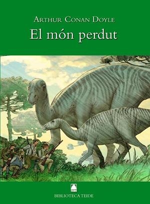 EL MON PERDUT | 9788430762484 | DOYLE, ARTHU CONNAN | Galatea Llibres | Llibreria online de Reus, Tarragona | Comprar llibres en català i castellà online