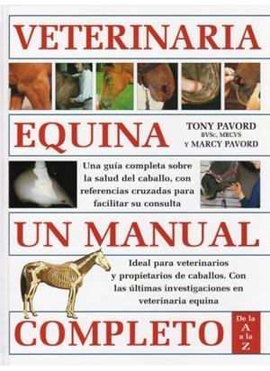 VETERINARIA EQUINA. UN MANUAL COMPLETO | 9788428214131 | PAVORD, TONY | Galatea Llibres | Librería online de Reus, Tarragona | Comprar libros en catalán y castellano online