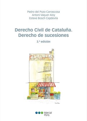 DERECHO CIVIL DE CATALUÑA. DERECHO DE SUCESIONES | 9788491234241 | POZO CARRASCOSA, PEDRO DEL/VAQUER ALOY, ANTONI/BOSCH CAPDEVILA, ESTEVE | Galatea Llibres | Librería online de Reus, Tarragona | Comprar libros en catalán y castellano online