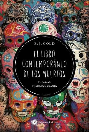 EL LIBRO CONTEMPORANEO DE LOS MUERTOS | 9788416145652 | E.J. GOLD | Galatea Llibres | Llibreria online de Reus, Tarragona | Comprar llibres en català i castellà online
