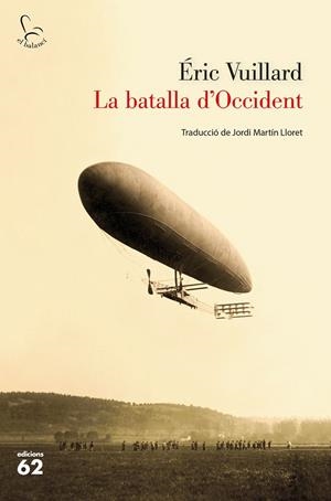 LA BATALLA D'OCCIDENT | 9788429777888 | VUILLARD, ÉRIC | Galatea Llibres | Llibreria online de Reus, Tarragona | Comprar llibres en català i castellà online