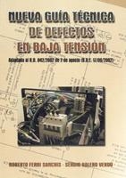 NUEVA GUIA TECNICA DE DEFECTOS EN BAJA TENSION | 9788484544050 | FERRI, ROBERTO | Galatea Llibres | Librería online de Reus, Tarragona | Comprar libros en catalán y castellano online