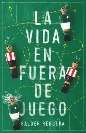 LA VIDA EN FUERA DE JUEGO | 9788413181240 | REGUERA OLABARRI, GALDER | Galatea Llibres | Llibreria online de Reus, Tarragona | Comprar llibres en català i castellà online