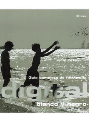 GUIA COMPLETA DE FOTOGRAFIA DIGITAL | 9788428210768 | CLEMENTS, JOHN | Galatea Llibres | Librería online de Reus, Tarragona | Comprar libros en catalán y castellano online