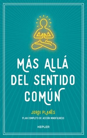 MAS ALLA DEL SENTIDO COMUN | 9788416344383 | PLANES, JORDI | Galatea Llibres | Llibreria online de Reus, Tarragona | Comprar llibres en català i castellà online