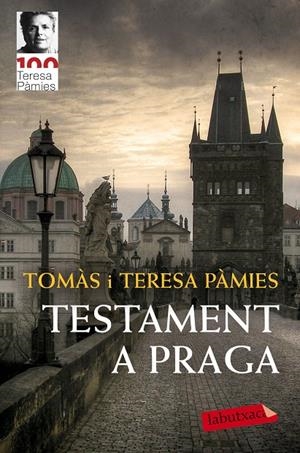 TESTAMENT A PRAGA | 9788417420864 | PÀMIES, TERESA | Galatea Llibres | Llibreria online de Reus, Tarragona | Comprar llibres en català i castellà online