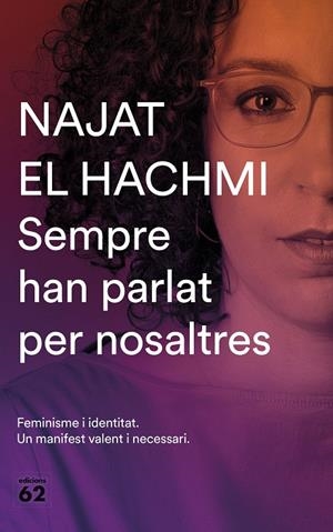 SEMPRE HAN PARLAT PER NOSALTRES | 9788429777819 | EL HACHMI, NAJAT | Galatea Llibres | Llibreria online de Reus, Tarragona | Comprar llibres en català i castellà online
