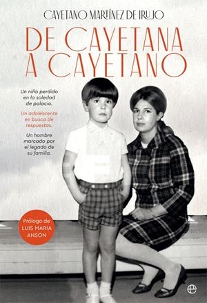 DE CAYETANA A CAYETANO | 9788491646587 | MARTÍNEZ DE IRUJO, CAYETANO | Galatea Llibres | Llibreria online de Reus, Tarragona | Comprar llibres en català i castellà online