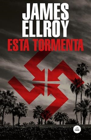 ESTA TORMENTA | 9788439736141 | ELLROY, JAMES | Galatea Llibres | Llibreria online de Reus, Tarragona | Comprar llibres en català i castellà online