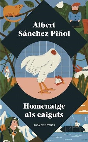 HOMENATGE ALS CAIGUTS | 9788417627034 | SÁNCHEZ PIÑOL, ALBERT | Galatea Llibres | Librería online de Reus, Tarragona | Comprar libros en catalán y castellano online