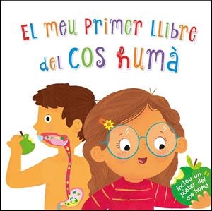 EL MEU PRIMER LLIBRE DEL COS HUMÀ | 9788448853853 | Galatea Llibres | Librería online de Reus, Tarragona | Comprar libros en catalán y castellano online