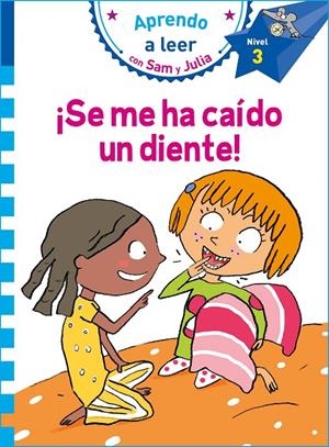 SE ME HA CAÍDO UN DIENTE! (APRENDO A LEER CON SAM Y JULIA) | 9788448853792 | Galatea Llibres | Librería online de Reus, Tarragona | Comprar libros en catalán y castellano online