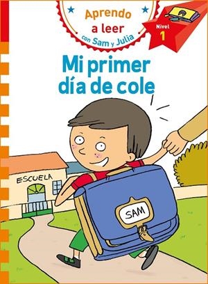 MI PRIMER DÍA DE COLE (APRENDO A LEER CON SAM Y JULIA) | 9788448853785 | Galatea Llibres | Librería online de Reus, Tarragona | Comprar libros en catalán y castellano online