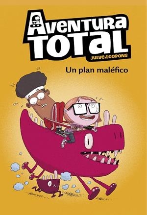 UN PLAN MALÉFICO (AVENTURA TOTAL 2) | 9788448853136 | JULVE, ÒSCAR/COPONS, JAUME | Galatea Llibres | Llibreria online de Reus, Tarragona | Comprar llibres en català i castellà online