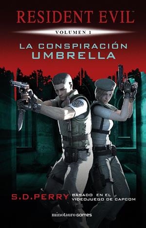 RESIDENT EVIL: LA CONSPIRACIÓN UMBRELLA | 9788445006580 | PERRY, S. D. | Galatea Llibres | Llibreria online de Reus, Tarragona | Comprar llibres en català i castellà online
