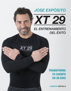 XT29. EL MÉTODO EXPÓSITO | 9788448025748 | EXPÓSITO, JOSÉ | Galatea Llibres | Librería online de Reus, Tarragona | Comprar libros en catalán y castellano online