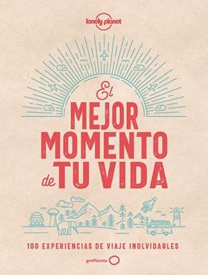 EL MEJOR MOMENTO DE TU VIDA | 9788408201328 | Galatea Llibres | Llibreria online de Reus, Tarragona | Comprar llibres en català i castellà online