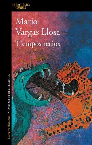 TIEMPOS RECIOS | 9788420435718 | VARGAS LLOSA, MARIO | Galatea Llibres | Llibreria online de Reus, Tarragona | Comprar llibres en català i castellà online