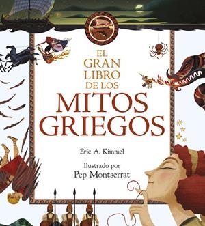 EL GRAN LIBRO DE LOS MITOS GRIEGOS | 9788408211020 | KIMMEL, ERIC A. | Galatea Llibres | Librería online de Reus, Tarragona | Comprar libros en catalán y castellano online