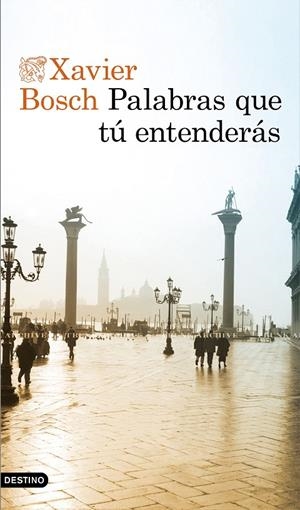 PALABRAS QUE TÚ ENTENDERÁS | 9788423356003 | BOSCH, XAVIER | Galatea Llibres | Llibreria online de Reus, Tarragona | Comprar llibres en català i castellà online