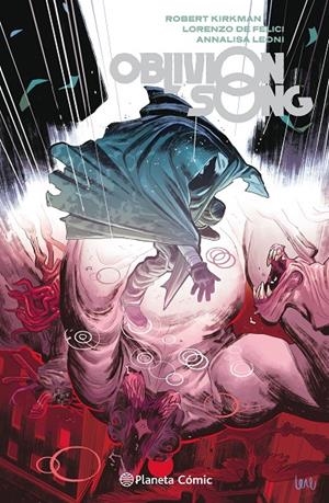 OBLIVION SONG 2 | 9788491735366 | KIRKMAN, ROBERT | Galatea Llibres | Librería online de Reus, Tarragona | Comprar libros en catalán y castellano online
