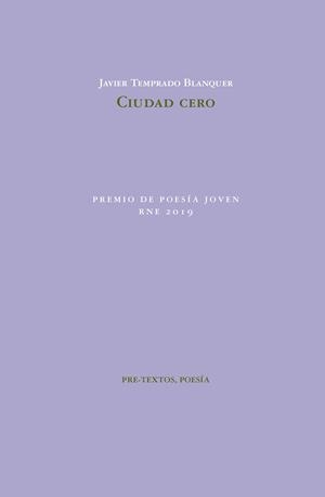 CIUDAD CERO | 9788417830755 | TEMPRADO BLANQUER, JAVIER | Galatea Llibres | Llibreria online de Reus, Tarragona | Comprar llibres en català i castellà online