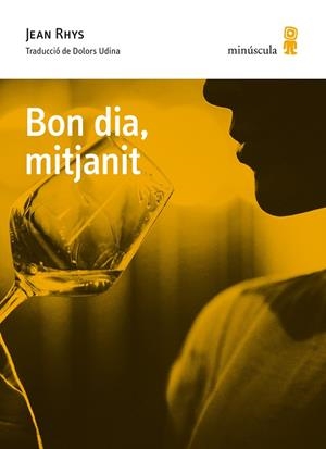 BON DIA, MITJANIT | 9788494836664 | RYHS, JEAN | Galatea Llibres | Llibreria online de Reus, Tarragona | Comprar llibres en català i castellà online