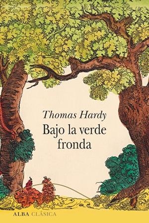 BAJO LA VERDE FRONDA | 9788490655948 | HARDY, THOMAS | Galatea Llibres | Llibreria online de Reus, Tarragona | Comprar llibres en català i castellà online