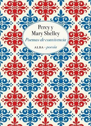 POEMAS DE CONVIVENCIA | 9788490655955 | SHELLEY, PERCY / SHELLEY, MARY | Galatea Llibres | Llibreria online de Reus, Tarragona | Comprar llibres en català i castellà online
