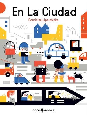 EN LA CIUDAD | 9788494953019 | LIPNIEWSKA, DOMINIKA | Galatea Llibres | Llibreria online de Reus, Tarragona | Comprar llibres en català i castellà online
